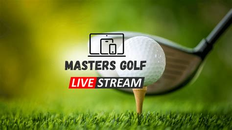 xmasters live|Masters live streams: Watch live golf games, upcoming schedule.